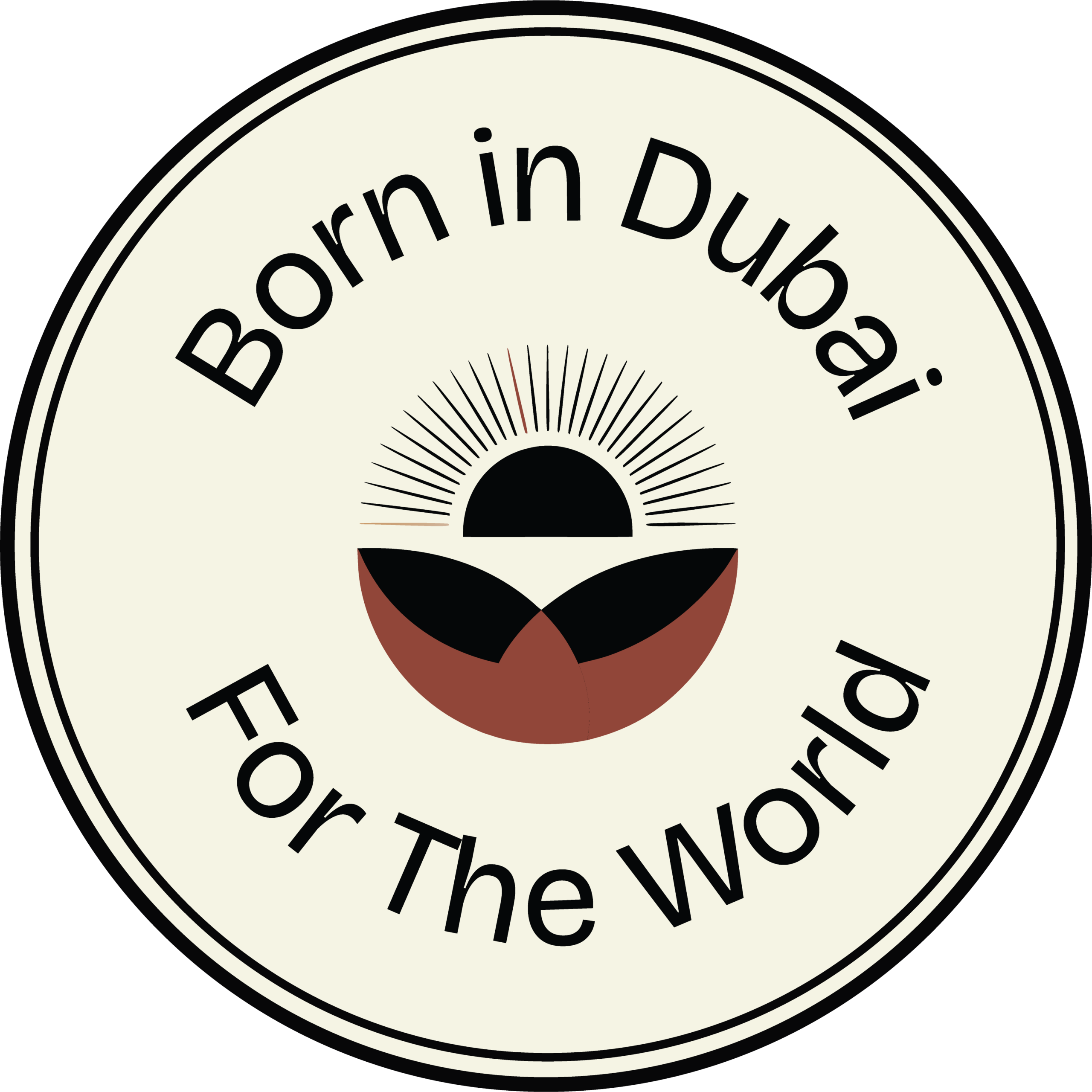 Born in Dubai For The World